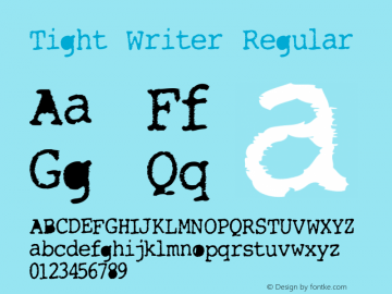 TightWriter-Regular Version 1.001;PS 001.001;hotconv 1.0.56;makeotf.lib2.0.21325 Font Sample