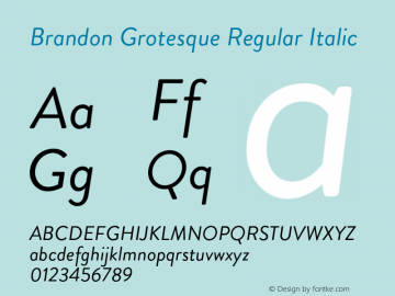 BrandonGrotesque-RegularItalic Version 001.000 Font Sample