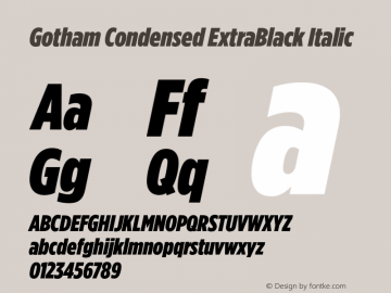 GothamCondensed-ExtraBlackItalic Version 2.200 Font Sample