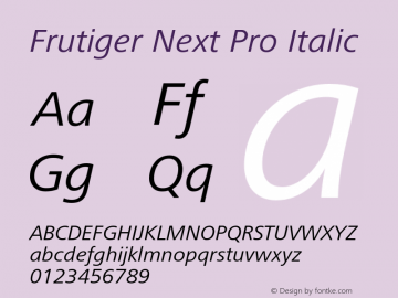 FrutigerNextPro-Italic Version 1.00; 2007图片样张