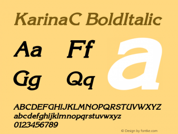 KarinaC BoldItalic 1.100.000 Font Sample