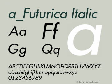 a_Futurica Italic Ver.001.002 ( 19.06.97) Font Sample