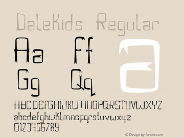 DaleKids-Regular Version 1.000;PS 001.001;hotconv 1.0.56图片样张