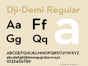 Dji-Demi Version 1.00 April 7, 2013, initial release Font Sample