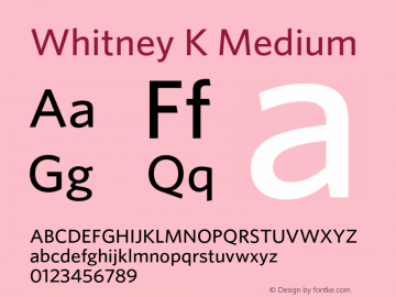 WhitneyK-Medium Version 2.200 Basic (Latin-X, Greek, Cyrillic-X)图片样张