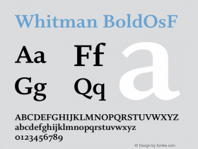 Whitman-BoldOsF Version 1.000;PS 001.000;hotconv 1.0.38 Font Sample