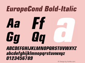 EuropeCond Bold Italic Version 001.001 Font Sample