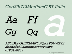 GeoSlb712MediumC BT Italic Version 001.000图片样张