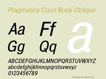 Pragmatica Cond Book Obl Version 2.000 Font Sample