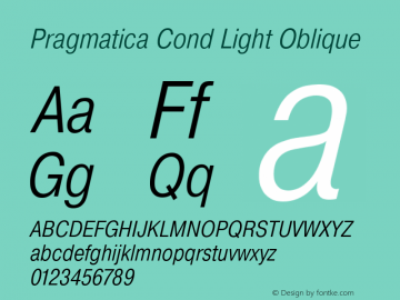 Pragmatica Cond Light Obl Version 2.000 Font Sample
