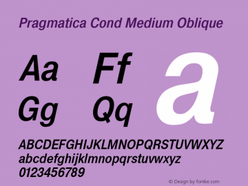 Pragmatica Cond Medium Obl Version 2.000 Font Sample