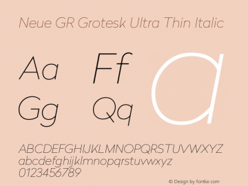 Neue GR Grotesk Ultra Thin Italic Version 1.1 2017图片样张