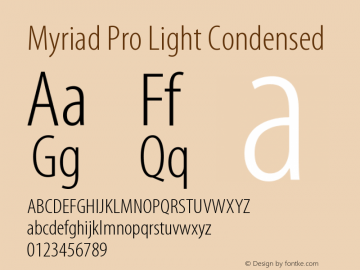 MyriadPro-LightCond Version 2.037;PS 2.000;hotconv 1.0.51;makeotf.lib2.0.18671 Font Sample