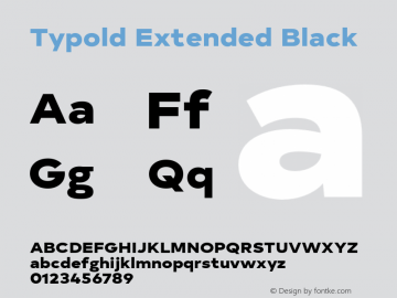 Typold Extended Black Version 1.001;PS 001.001;hotconv 1.0.88;makeotf.lib2.5.64775 Font Sample