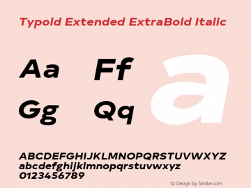 Typold Extended ExtraBold Italic Version 1.001; ttfautohint (v1.5) Font Sample