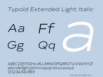 Typold Extended Light Italic Version 1.001;PS 001.001;hotconv 1.0.88;makeotf.lib2.5.64775 Font Sample