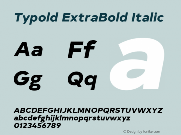Typold ExtraBold Italic Version 1.001; ttfautohint (v1.5) Font Sample