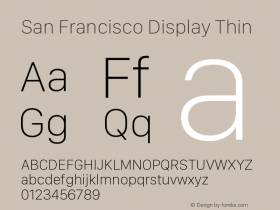 San Francisco Display Thin Version 1.00 April 16, 2015, initial release Font Sample