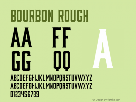 Bourbon Rough Version 2.003;PS 002.003;hotconv 1.0.70;makeotf.lib2.5.58329 Font Sample