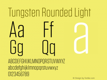 TungstenRounded-Light Version 1.200 Font Sample