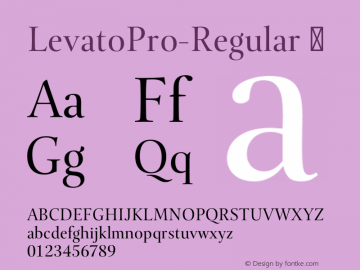 ☞Levato Pro Regular Version 1.00;com.myfonts.linotype.levato-pro.regular.wfkit2.43JW图片样张