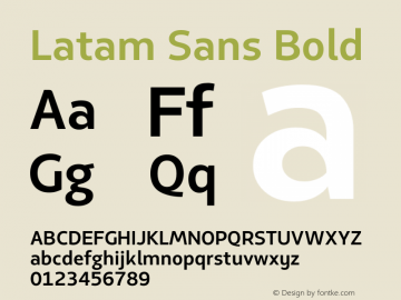 Latam Sans Bold Version 1.000;PS 1.0;hotconv 1.0.72;makeotf.lib2.5.5900 Font Sample