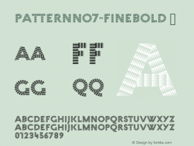 ☞PatternNo7 FineBold Version 1.000;PS 1.0;hotconv 1.0.79;makeotf.lib2.5.61930;com.myfonts.easy.mauve-type.pattern.no7-fine-bold.wfkit2.version.4sXC图片样张