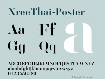 ☞XreeThai-Poster Version 1.000;com.myfonts.behaviour.xree.thai-poster.wfkit2.3EAS图片样张