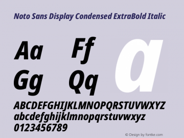 Noto Sans Display Condensed Extra Italic Version 1.901 Font Sample