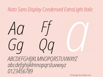 Noto Sans Display Condensed ExtraLight Italic Version 1.901 Font Sample