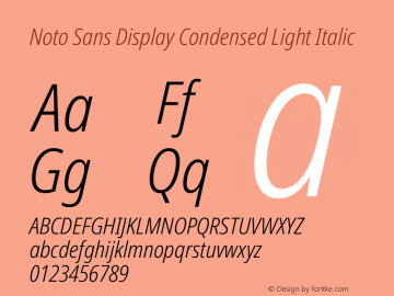 Noto Sans Display Condensed Light Italic Version 1.901 Font Sample