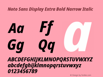 Noto Sans Display Ex Bd Narrow Italic Version 1.000; ttfautohint (v1.6)图片样张