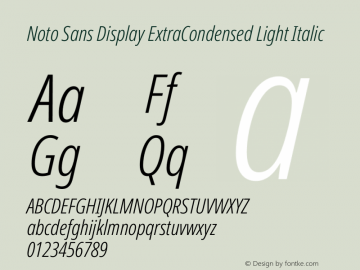 Noto Sans Display ExtraCondensed Light Italic Version 1.901 Font Sample