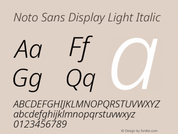 Noto Sans Display Light Italic Version 1.000; ttfautohint (v1.6) Font Sample