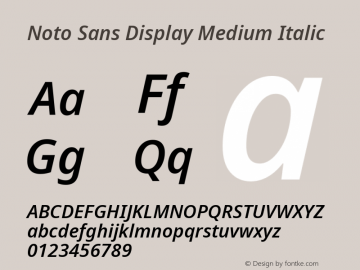 Noto Sans Display Medium Italic Version 1.000; ttfautohint (v1.6) Font Sample