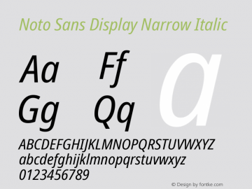 Noto Sans Display Narrow Italic Version 1.000; ttfautohint (v1.6) Font Sample