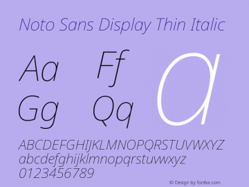 Noto Sans Display Thin Italic Version 1.000; ttfautohint (v1.6)图片样张