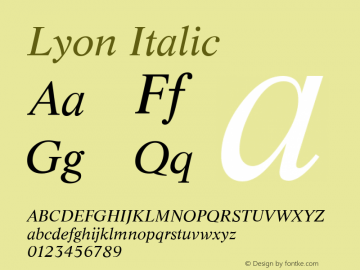 Lyon Italic Version 1.0 08-10-2002 Font Sample