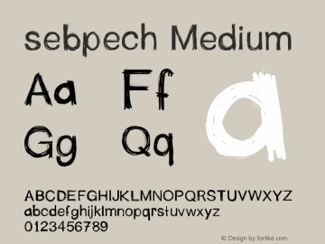sebpech Medium Version 001.000 Font Sample