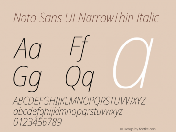 Noto Sans UI NarrowThin Italic Version 1.001; ttfautohint (v1.6)图片样张