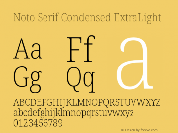 Noto Serif Condensed ExtraLight Version 1.903 Font Sample