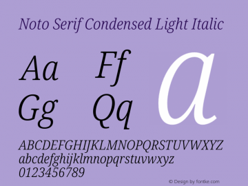 Noto Serif Condensed Light Italic Version 1.902 Font Sample