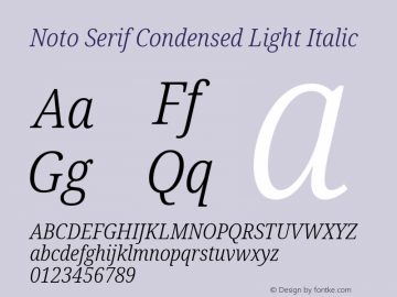 Noto Serif Condensed Light Italic Version 1.902 Font Sample