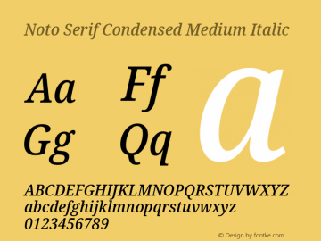 Noto Serif Condensed Medium Italic Version 1.902 Font Sample