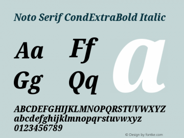 Noto Serif CondExtraBold Italic Version 1.001; ttfautohint (v1.6)图片样张