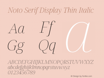 Noto Serif Display Thin Italic Version 1.900 Font Sample