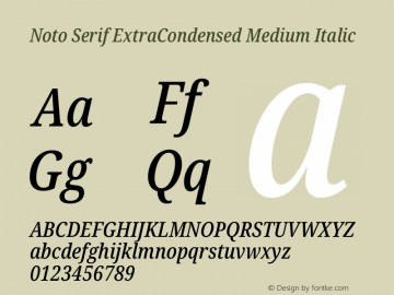 Noto Serif ExtraCondensed Medium Italic Version 1.902 Font Sample