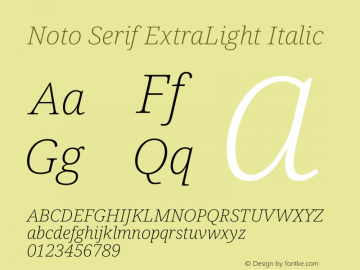 Noto Serif ExtraLight Italic Version 1.902 Font Sample