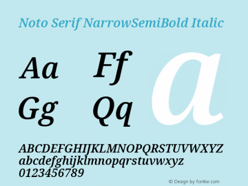 Noto Serif NarrowSemiBold Italic Version 1.001; ttfautohint (v1.6) Font Sample