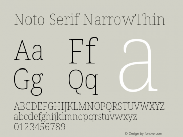 NotoSerif-NarrowThin Version 1.001; ttfautohint (v1.6) Font Sample